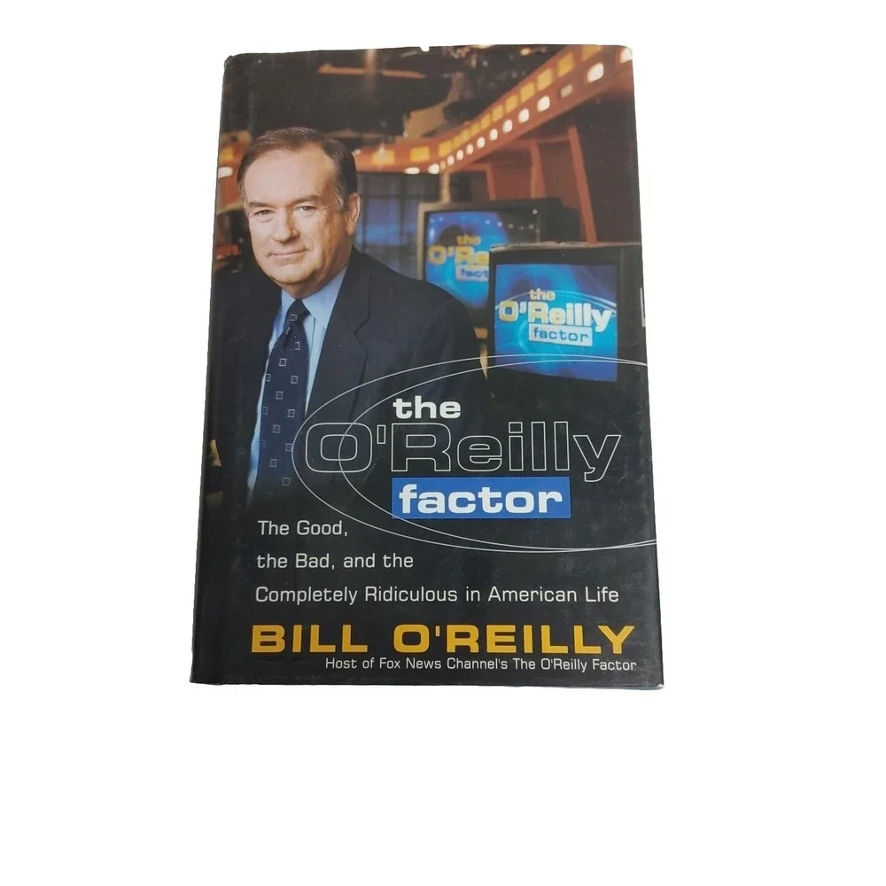 The O'Reilly Factor: The Good, the Bad, and the Completely Ridiculou - VERY GOOD